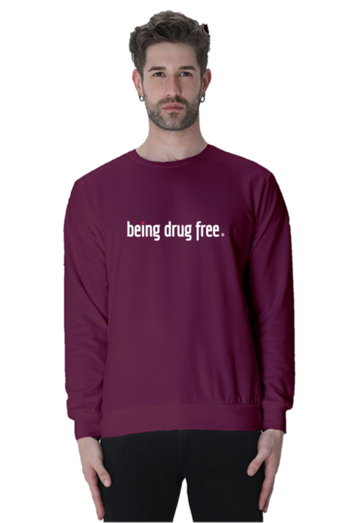 Being Drug Free ® Sweatshirt